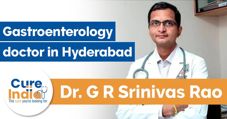 Dr G R Srinivas Rao - Gastroenterology doctor in Hyderabad